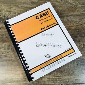 May include: A Case 40 Crawler Series E Parts Catalog for PIN 4271140 & after. The catalog is bound with a black spiral binding and has a bright orange cover with the Case logo and text. The cover also includes the text "Parts Catalog" and "Form No. 8-1440". The catalog is printed in the USA.