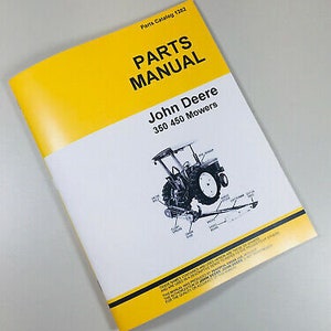 Operators Parts Manuals For John Deere 350 450 Sickle Bar Mower Owner Catalog image 2