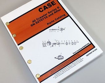 Case Drott 40D 40 Series D Sn 6270716+ Crawler Excavator Parts Manual Catalog