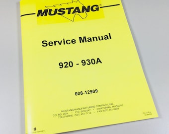 Mustang 920 930A Skid Steer Service Repair Manual Technical Shop Book