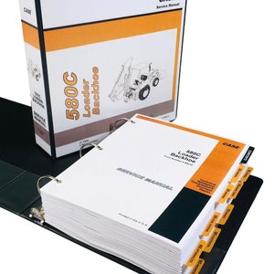 Case 580C Backhoe Loader Service Manual Repair Shop Book Tractor~Full Overhaul