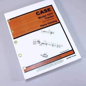J I Case Model 1070 Tractor S/N 8675001 & Up Parts Catalog Manual A1173