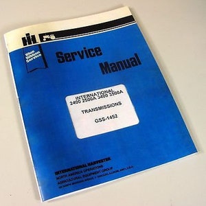 International 2400 2500A 3400 3500A Hydrostat Backhoe Service Repair Shop Manual