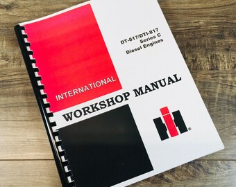 International Dti-817 Series C Engines Service Manual For 330 & 340 Pay Hauler