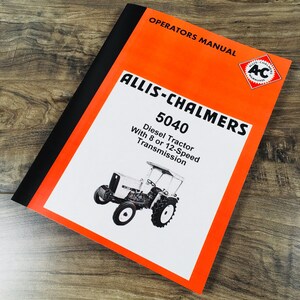 Allis Chalmers 5040 Diesel Tractor Owners Operators Manual Book Maintenance