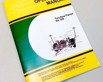 Operators Service Manual For John Deere Corn Planter Two Row No 290 Owners