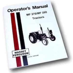 Massey Ferguson Mf 270 Mf 290 Tractor Owner Operator&#39;S Manual 1449 051 M1