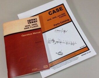 Case 584E 585E 586E Forklifts Fork Lift Operators Parts Manual Exploded Views