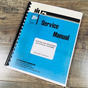 International Testing And Servicing Electrical Systems Service Manual Gss-1052C
