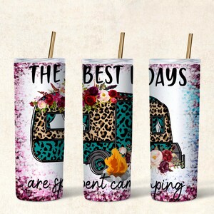 The Best Days Are Spent Camping 20oz Skinny Tumbler Sublimation Design, Camper Tumbler Png, Camp PNG ,Camping Sublimation, Digital Download