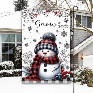 Up To Snow Good Garden Flag Sublimacja, PNG, Boże Narodzenie 12x18 Flaga ogrodowa, Pobieranie cyfrowe, Kraciasta flaga ogrodowa na Boże Narodzenie, Słodka flaga bałwana