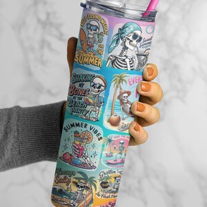 May include: A colorful tumbler with a variety of skeleton-themed designs. The designs include phrases like "Keep Losing Weight for the Summer", "Shaking My Bones at the Beach Party", "Summer Vibes", "Always Salty", "Grillin' & Chillin' No Flesh Needed", and "Splish Splash".