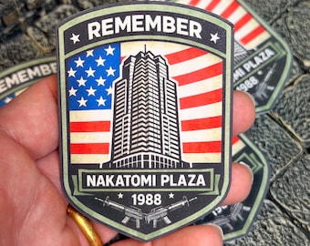 Remember Nakatomi Plaza - Funny Sticker - Die Hard Movie Sticker