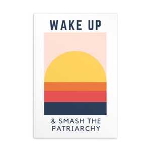 Réveillez-vous et écrasez la carte postale du patriarcat | Carte postale Feminist Art 4x6 pouces