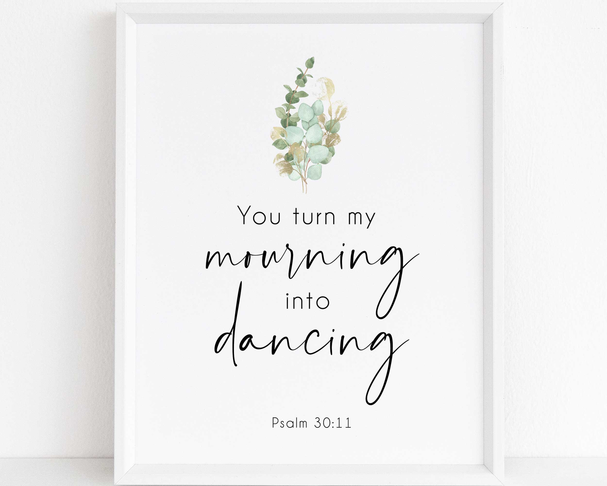 Bible Verse Wall Art Psalm 30:11 Mourning Into Dancing - Etsy Canada