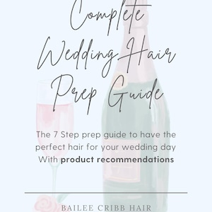 Complete Wedding Hair Prep Guide | Hair Accessories | Product Recommendations | Bridal