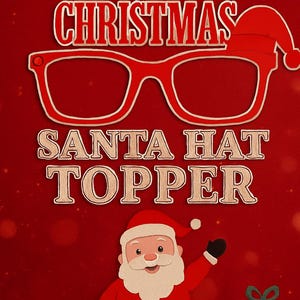 1 3D Printed SANTA HAT Magnetic Glasses Toppers with Magnets