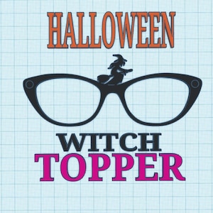 1 3D Printed Halloween Witch Topper Magnetic Glasses Toppers with Magnets