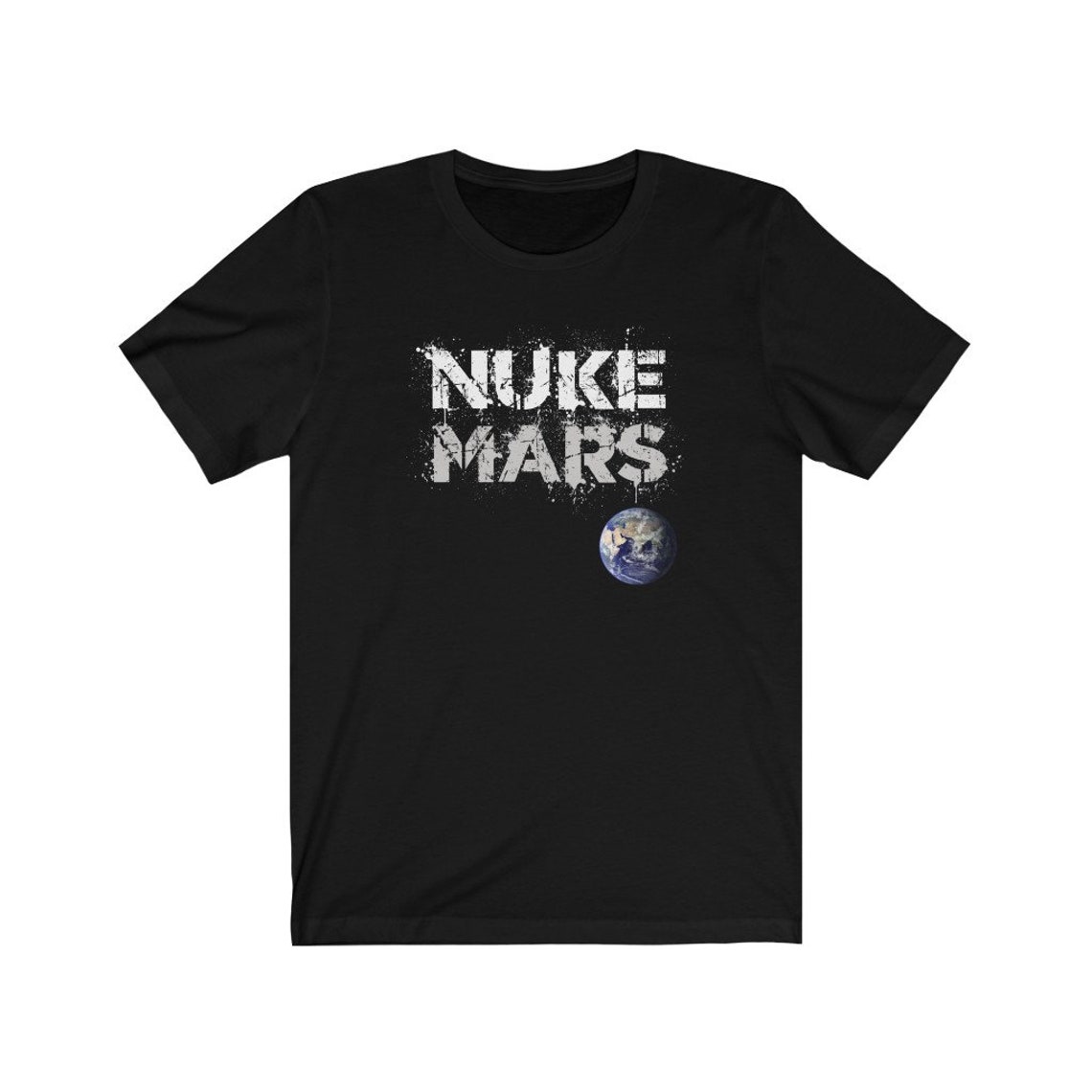 Nuke Mars T-Shirt Just Like Elon Musk on SNL | Etsy