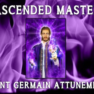 ASCENDED MASTER INITIATION. Saint Germain Connection Attunement: Keeper of the Violet Flame