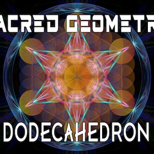 SACRED GEOMETRY: DODECAHEDRON Attunement is aligned with the Third Eye and Higher Chakras. Connection with Higher Self