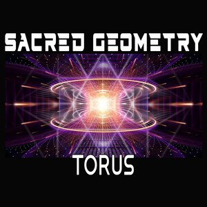 Könnte beinhalten: Ein digitaler Kunstdruck mit einem lila und orangefarbenen Torus mit einem hellen weißen Licht in der Mitte. Der Text "SACRED GEOMETRY TORUS" wird über und unter dem Torus angezeigt.