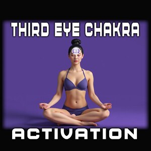 Third Eye Chakra Activation, Activate All Seeing Eye, Clairvoyance, Self-awareness, Imagination