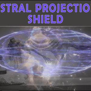 Astral Projection Shield: Protects you on the Astral Plane