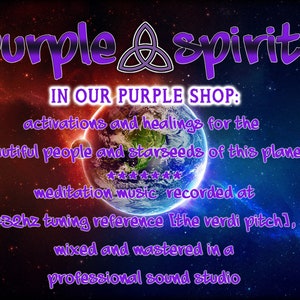 May include: A digital graphic with the text "Purple Spirits" in purple, set against a celestial backdrop with an image of Earth. The text promotes activations, healings, and meditation music.
