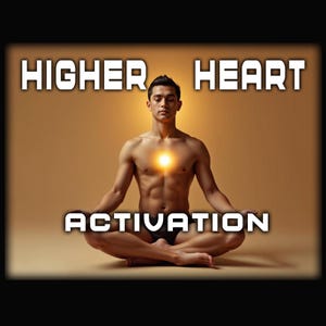 Higher Heart Chakra Activation, Helps you with Compassion and Forgiveness, Thymus, The Seat of the Soul
