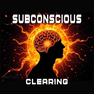 Subconscious Clearing, Clear blocks, Thought patterns, Mind programs, Deprogramming