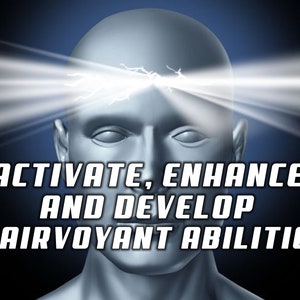 May include: A silver-toned head with bright white light beams emanating from the eyes. The text reads "Activate, Enhance and Develop Clairvoyant Abilities".