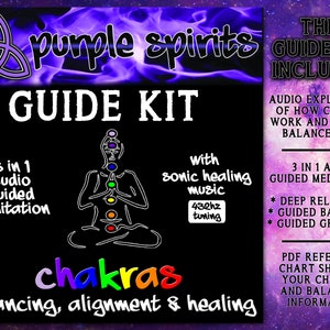 Full Chakra Maintenence Guide Gift Kit: 3 Meditations, Balance and Align and Activate your main Chakras