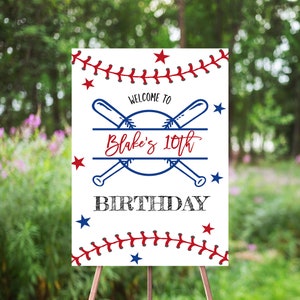 May include: White welcome sign with red and blue baseball themed graphics. The sign says "Welcome to Blake's 10th Birthday".
