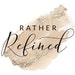 Rather Refined