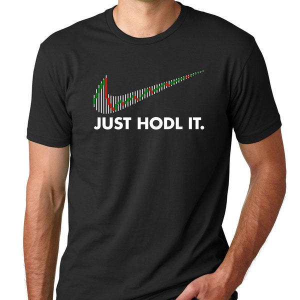 Just Hodl It - Hold Crypto Bitcoin Ethereum Mens Adult Tee