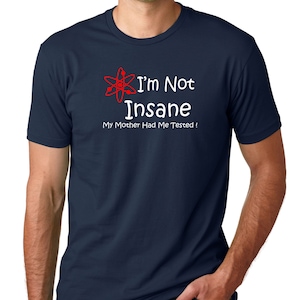 I'm Not Insane My Mother Had Me Tested, The Big Bang Theory