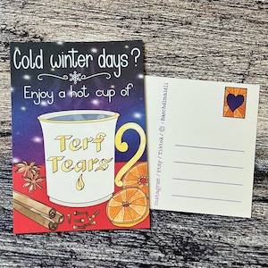 TERF Tears winter drink Postcard - trans right feminism queer winter drinks BMC8