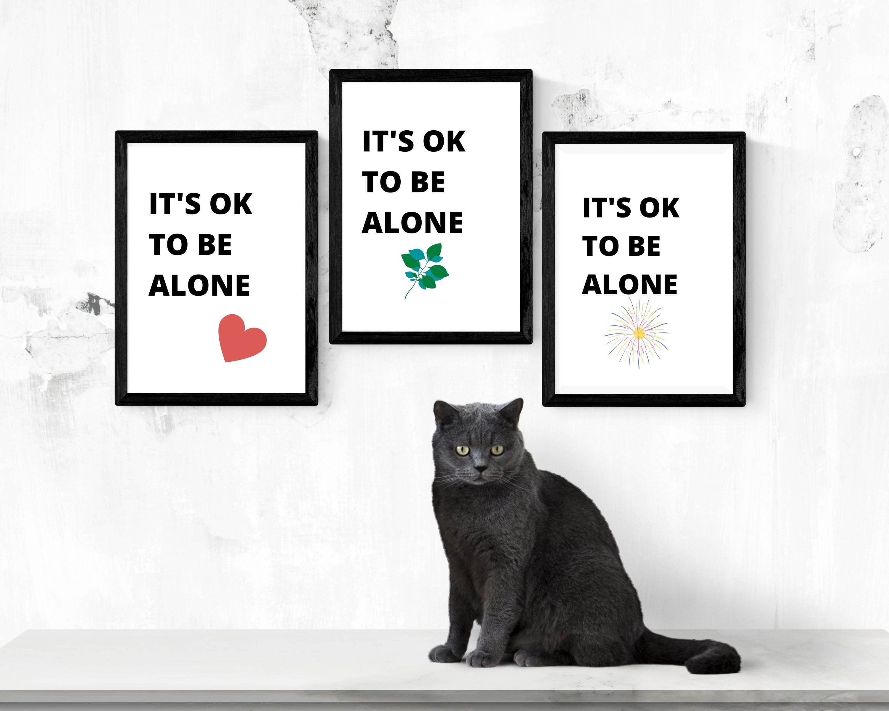 It's OK To Be Alone Print Digital Download Etsy España