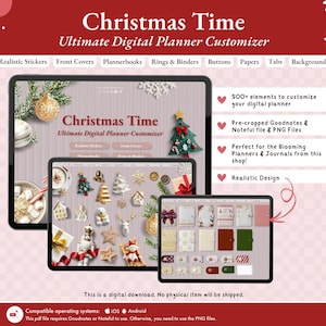 May include: A digital planner customizable for Christmas, displayed on three tablets. The main screen shows the text "Christmas Time" and various digital stickers, covers, and backgrounds. The image also highlights features like 500+ elements and pre-cropped files.