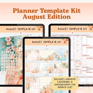 May include: A digital planner template kit titled August Edition displayed on three tablet screens. The templates feature peach and floral illustrations, undated calendars, and daily planning layouts with soft orange and blue color palettes.
