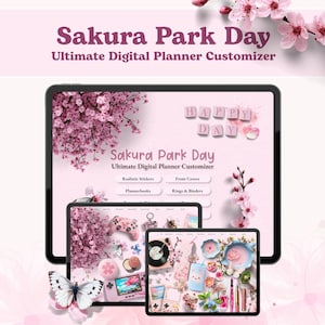 May include: Digital planner customizer with a Sakura Park Day theme. The image shows three tablets displaying planner elements, including stickers, front covers, and rings. The design features cherry blossoms and the text "Sakura Park Day". A butterfly is in the foreground.