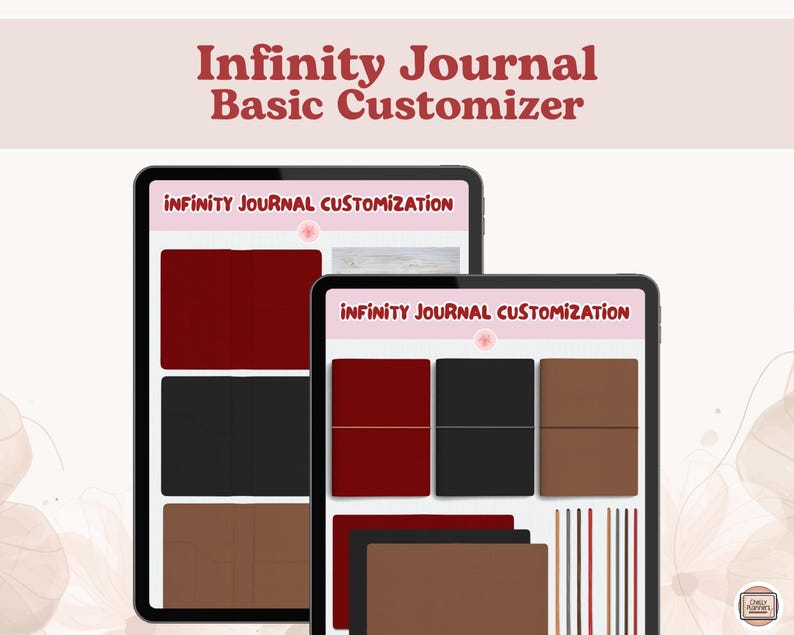 May include: Two tablets showing journal customisation options. The text "Infinity Journal Basic Customiser" is at the top. The screens display colour swatches in red, black, and brown, with the text "Infinity Journal Customisation".