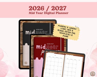 2026/2027 Mid-Year Digital Planner Kit, Monday & Sunday Start, Extra Templates