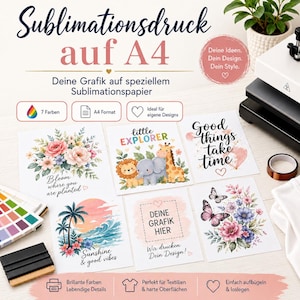 Sublimationsdruck A4 * Selbst gestalten * Ausdruck auf Premium Papier.