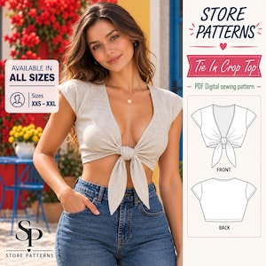 May include: A beige tie-front crop top with short sleeves and a deep V-neckline. The image includes text reading STORE PATTERNS, Tie In Crop Top, PDF Digital sewing pattern, and AVAILABLE IN ALL SIZES XXS - XXL, alongside a line drawing of the garment.