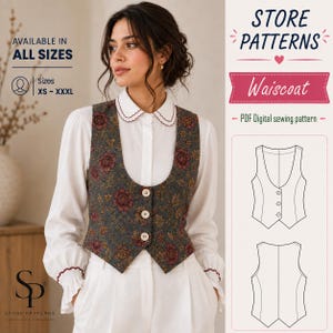 May include: A sleeveless waistcoat featuring a dark grey fabric with a multi-colored floral pattern, three front buttons, and a deep scoop neckline. The text reads STORE PATTERNS, Waiscoat, and PDF Digital sewing pattern, with size range XS-XXXL.