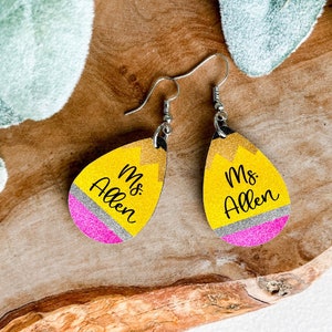 Personalized Teacher Gift, Teacher Name Earrings, Teacher Appreciation Gift, Pencil Earrings, Preschool Teacher Gift, Gift for Her,