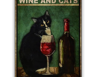 Time Spent With Wine And Cats Is Never Wasted Cat Wine, Ships to US only, Graphic Vintage Sign, Aluminum Display, Gift for Cat Lover