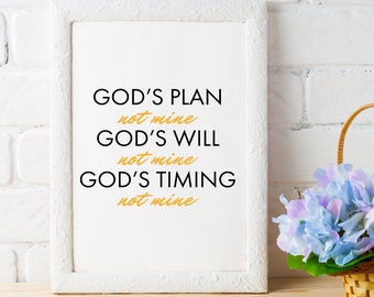 God&#39;s Plan Will Timing Not Mine Printable Wall Art Bible Verse Scripture Quote Christian Faith Poster Digital Print Home Decor Gift